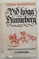 Vid h&ouml;ga Hunneberg : historisk roman