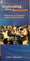 Confronting new realities - reflections on Tanzania's radical transformation