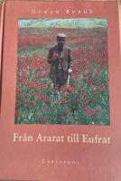 Fr&aring;n Ararat till Eufrat : f&auml;rder mellan nu och d&aring;