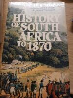 A History of South Africa to 1870