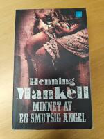 Minnet av en smutsig &auml;ngel