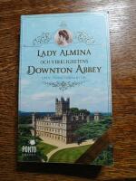 Lady Almina och verklighetens Downton Abbey