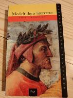 Litteraturens klassiker. Medeltidens litteratur. Episk diktning m m