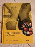 Magproblem : m&aring; bra och &auml;t gott