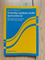 Svenska spr&aring;ket under sjuhundra &aring;r