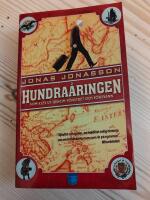 Hundra&aring;ringen som klev ut genom f&ouml;nstret och f&ouml;rsvann