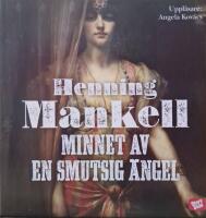 Minnet av en smutsig &auml;ngel