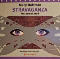 Stravaganza : maskernas stad