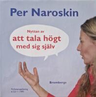 Nyttan av att tala h&ouml;gt med sig sj&auml;lv