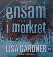 Ensam i m&ouml;rkret