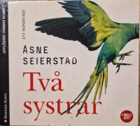 Tv&aring; systrar : ett reportage