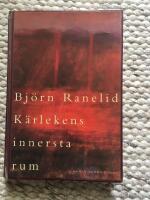 K&auml;rlekens innersta rum : roman