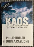 Kaos - leda f&ouml;retag i turbulenta tider
