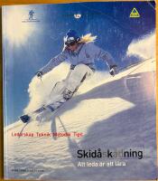 Skid&aring;sk&aring;dning - att leda &auml;r att l&auml;ra