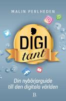Digitant : din guide till den digitala v&auml;rlden