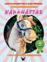 Stall Smultronbackens k&auml;pph&auml;star : tips, tutorials & snilleblixtar