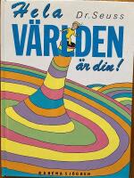 Hela v&auml;rlden &auml;r din!