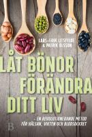 L&aring;t b&ouml;nor f&ouml;r&auml;ndra ditt liv