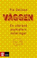 V&auml;ggen : en utbr&auml;nd psykiaters noteringar
