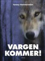 Vargen kommer!