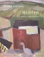Himlen och andra uppt&auml;ckter : dikter
