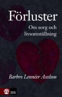 F&ouml;rluster : om sorg och livsomst&auml;llning