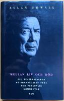 Mellan liv och d&ouml;d : sju teaterstycken p&aring; Brunnsgatan fyra med personlig kommentar
