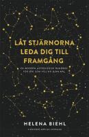 L&aring;t stj&auml;rnorna leda dig till framg&aring;ng