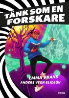 T&auml;nk som en forskare