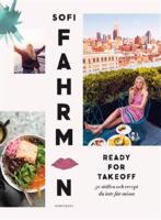 Ready for takeoff : 50 st&auml;llen och recept du inte f&aring;r missa