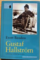 Gustaf Hallstr&ouml;m : arkeolog i v&auml;rldskrigens epok