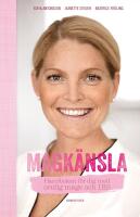 Magk&auml;nsla : handboken f&ouml;r dig med orolig mage och IBS
