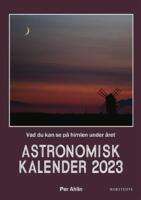 Astronomisk kalender 2023 : vad du kan se p&aring; himlen under &aring;ret