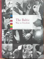 The Baltic way to freedom - non-violent struggle of the Baltic States in a global context