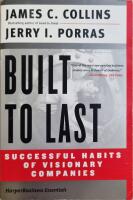 Built to last : successful habits of visionary companies