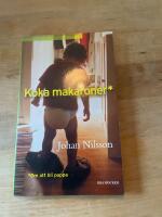 Koka makaroner : om att bli pappa