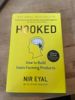 Hooked - how to build habit forming products