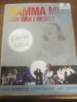 Mamma Mia! How can I resist you! : the Inside Story of "Mamma Mia"! and the