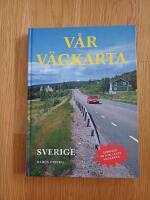 V&aring;r v&auml;gkarta [Kartografiskt material] : Sverige