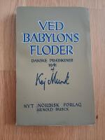 Ved Babylons Floder -  Danske Praedikener 1941