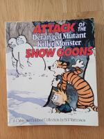 Calvin and Hobbes Attack of the Deranged Mutant Killer Monster Snow Goons
