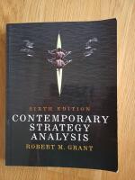 Contemporary Strategy Analysis: Concepts, Techniques, Applications, 6th Edi