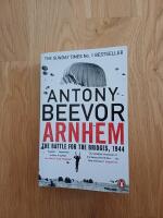 Arnhem The battle for the bridges, 1944