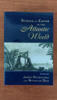 Science and Empire in the Atlantic World
