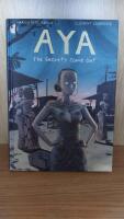 Aya - the secrets come out
