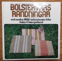 Bolstervarsrandningar och andra 1800-talsm&ouml;nster fr&aring;n Aska i &Ouml;sterg&ouml;tland