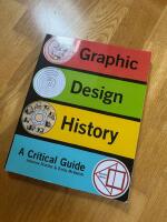 Graphic design history - a critical guide