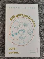 Allt gott p&aring; jorden och i solen : Om dikt och diktskrivning