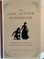 The Jane Austen handbook : proper life skills from regency England
