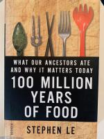 100 million years of food - what our ancestors ate and why it matters today